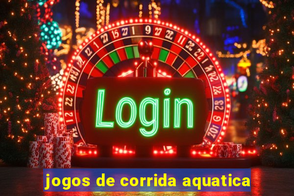 jogos de corrida aquatica